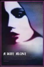 Watch A Wife Alone Vodly