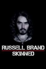 Watch Russell Brand: Skinned Vodly