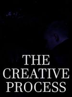 Watch The Creative Process Vodly