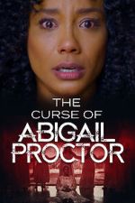 Watch The Curse of Abigail Proctor Vodly