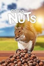 Watch Going Nuts: Tales from the Squirrel World Vodly