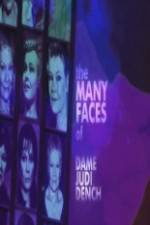 Watch The Many Faces of Dame Judi Dench Vodly