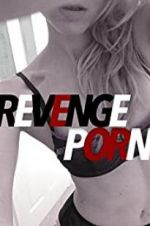 Watch Revenge Porn Vodly