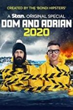 Watch Dom and Adrian: 2020 Vodly