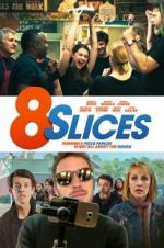 Watch 8 Slices Vodly