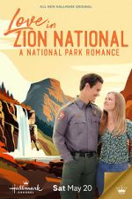 Watch Love in Zion National: A National Park Romance Vodly