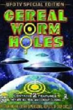 Watch Cereal Worm Holes 1 Vodly