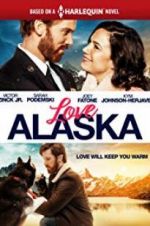 Watch Love Alaska Vodly