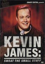 Watch Kevin James: Sweat the Small Stuff (TV Special 2001) Vodly