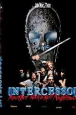 Watch Intercessor: Another Rock \'N\' Roll Nightmare Vodly