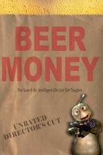 Watch Beer Money Vodly