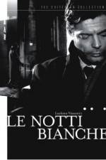 Watch Le notti bianche Vodly