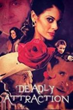 Watch Deadly Attraction Vodly