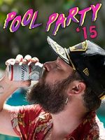 Watch Pool Party \'15 Vodly