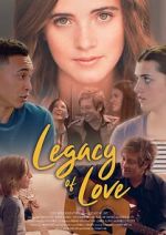 Watch Legacy of Love Vodly