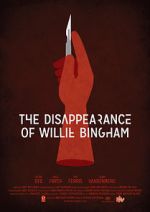 Watch The Disappearance of Willie Bingham Vodly