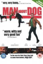 Watch Man About Dog Vodly