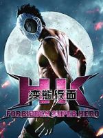 Watch HK: Forbidden Super Hero Vodly