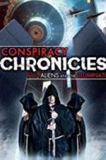 Watch Conspiracy Chronicles: 9/11, Aliens Vodly