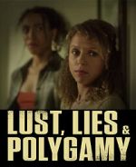 Watch Lust, Lies, and Polygamy Vodly