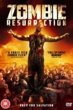 Watch Zombie Resurrection Vodly