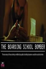 Watch The Boarding School Bomber Vodly