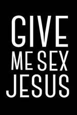 Watch Give Me Sex Jesus Vodly