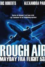 Watch Rough Air Danger on Flight 534 Vodly