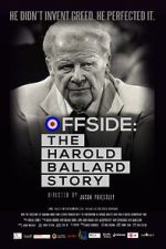 Watch Offside: The Harold Ballard Story Vodly
