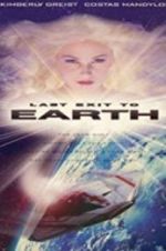 Watch Last Exit to Earth Vodly