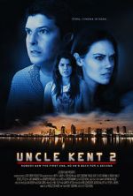 Watch Uncle Kent 2 Vodly