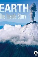 Watch Earth The Inside Story Vodly