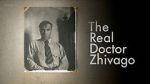 Watch The Real Doctor Zhivago Vodly
