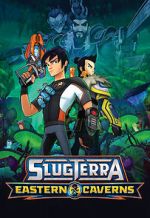 Watch Slugterra: Eastern Caverns Vodly