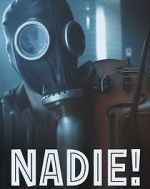 Watch Nadie! Vodly