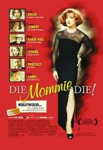 Watch Die, Mommie, Die! Vodly