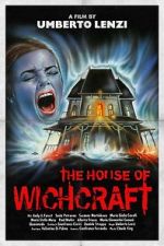 Watch The House of Witchcraft Vodly