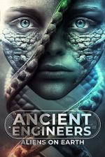 Watch Ancient Engineers: Aliens on Earth Vodly