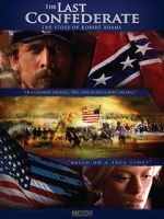 Watch The Last Confederate: The Story of Robert Adams Vodly