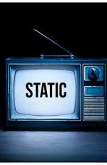 Watch Static: An Anthology Vodly