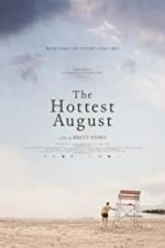 Watch The Hottest August Vodly