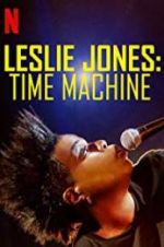 Watch Leslie Jones: Time Machine Vodly