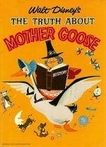 Watch The Truth About Mother Goose Vodly