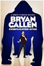 Watch Bryan Callen Complicated Apes Vodly