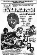 Watch D'Wild Wild Weng Vodly