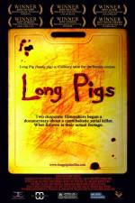 Watch Long Pigs Vodly