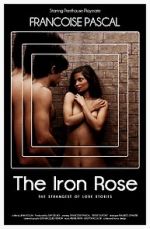 Watch The Iron Rose Vodly