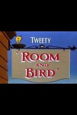 Watch Room and Bird Vodly