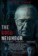 Watch The Good Neighbor Vodly