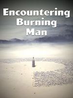 Watch Encountering Burning Man Vodly